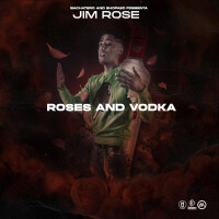 Roses and Vodka專輯_Jim RoseRoses and Vodka最新專輯