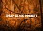 Deep Black Society歌曲歌詞大全_Deep Black Society最新歌曲歌詞