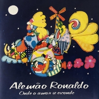 Alemão Ronaldo歌曲歌詞大全_Alemão Ronaldo最新歌曲歌詞