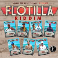 Flotilla Riddim (Explicit)