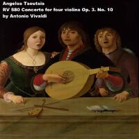 Concerto for four violins in B minor RV 580 by Antonio Vivaldi