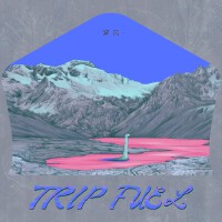 吹飛Trip Fuel歌曲歌詞大全_吹飛Trip Fuel最新歌曲歌詞