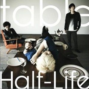 Table專輯_Half-LifeTable最新專輯