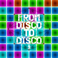 From Disco to Disco 3專輯_The FieldFrom Disco to Disco 3最新專輯