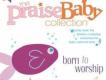 Born to Worship專輯_The Praise Baby CollBorn to Worship最新專輯