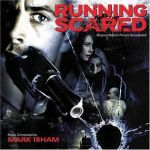 電影原聲 - Running Scare專輯_Mark Isham電影原聲 - Running Scare最新專輯