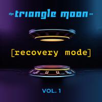 Recovery Mode, Vol. 1專輯_The Triangle MoonRecovery Mode, Vol. 1最新專輯