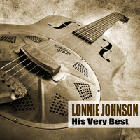 His Very Best專輯_Lonnie JohnsonHis Very Best最新專輯