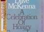 Celebration of Hoagy Carmichael專輯_Dave McKennaCelebration of Hoagy Carmichael最新專輯