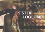 Sister Loolomie