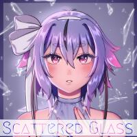 Scattered Glass