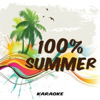 100% Summer - Karaoke專輯_Sing Karaoke Sing100% Summer - Karaoke最新專輯