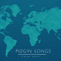 PIDGIN SONGS