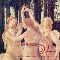 Music for Harp, Flute and Cello專輯_The Angels of VeniceMusic for Harp, Flute and Cello最新專輯