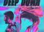 Deep Down (Never Dull`s Disco Rave Edit)專輯_AlokDeep Down (Never Dull`s Disco Rave Edit)最新專輯