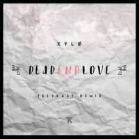 Dead End Love (TELYKast Remix)專輯_TELYKastDead End Love (TELYKast Remix)最新專輯