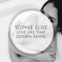 Love Like That (Edeema Remix)專輯_EdeemaLove Like That (Edeema Remix)最新專輯