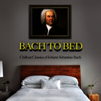 Bach to Bed: Chillout Classics of Johann Sebastian專輯_Robert CohenBach to Bed: Chillout Classics of Johann Sebastian最新專輯