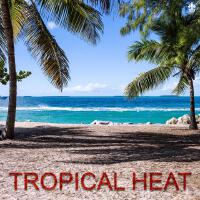 Tropical Heat