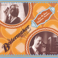 Give Me Your Telephone Number專輯_Boilermaker Jazz BanGive Me Your Telephone Number最新專輯