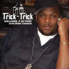 Welcome 2 Detroit - Single專輯_Trick TrickWelcome 2 Detroit - Single最新專輯