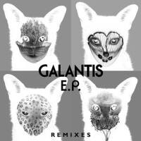 Galantis Remixes EP專輯_GalantisGalantis Remixes EP最新專輯