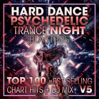 Hard Dance Psychedelic Trance Night Blasters Top 1