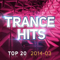 Trance Hits Top 20 - -03專輯_Arisen FlameTrance Hits Top 20 - -03最新專輯