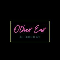 Other Ear歌曲歌詞大全_Other Ear最新歌曲歌詞