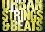 Urban Strings & Beats (Original Soundtrack)專輯_Robert E. JonesUrban Strings & Beats (Original Soundtrack)最新專輯