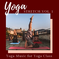 Yoga Stretch Vol. 1 - Yoga Music for Yoga Class