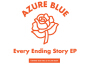 Every Ending Story專輯_Azure BlueEvery Ending Story最新專輯