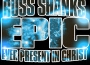 E.P.I.C. (Ever Present in Christ)專輯_Russ ShanksE.P.I.C. (Ever Present in Christ)最新專輯