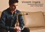 Can't Stop Now專輯_Vincent IngalaCan't Stop Now最新專輯