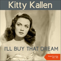 I'll Buy That Dream (Original Recordings 1943