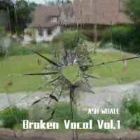 Broken Vocal Vol.1