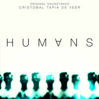 Humans (Original Soundtrack)專輯_Cristobal Tapia de VHumans (Original Soundtrack)最新專輯