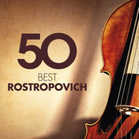 50 Best Rostropovich專輯_Mstislav Rostropovic50 Best Rostropovich最新專輯