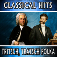 Classical Hits. Tritsch, Tratsch Polka專輯_Orquesta Lírica BellClassical Hits. Tritsch, Tratsch Polka最新專輯