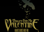 Bullet for My Valentine歌曲歌詞大全_Bullet for My Valentine最新歌曲歌詞