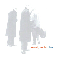 Sweet Jazz Trio歌曲歌詞大全_Sweet Jazz Trio最新歌曲歌詞