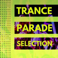 Trance Parade Selection專輯_EcanoTrance Parade Selection最新專輯