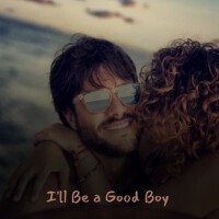 I'll Be a Good Boy (Explicit)