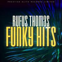 Funky Hits專輯_Rufus ThomasFunky Hits最新專輯