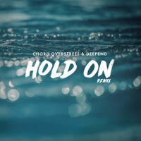 Hold On (Remix)專輯_Chord OverstreetHold On (Remix)最新專輯