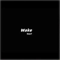 Wake