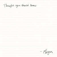 Thought You Should Know (Explicit)專輯_Morgan WallenThought You Should Know (Explicit)最新專輯