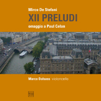 De Stefani: XII Preludi (Omaggio a Paul Celan)