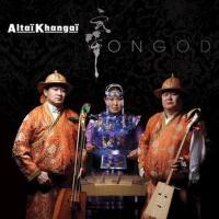 Ongod專輯_Altai KhangaiOngod最新專輯