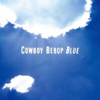 COWBOY BEBOP Original Soundtrack 3 BLUE